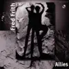 Fred Frith - Allies - Music for Dance, Vol.2 - EP